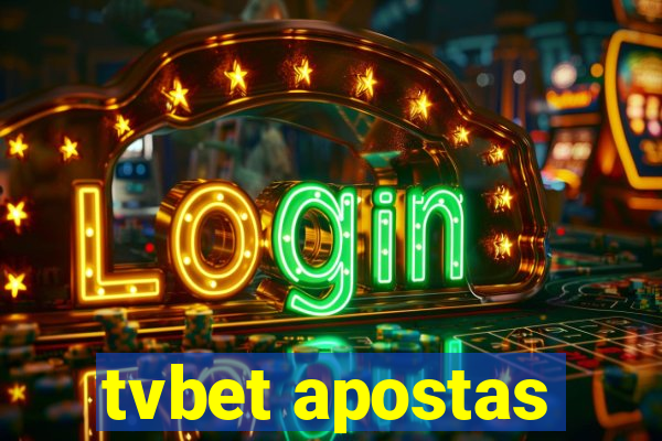 tvbet apostas